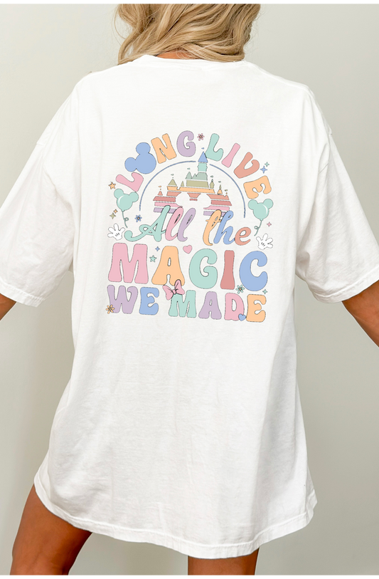 Long Live all the Magic We Made short sleeve tee Parks Collection