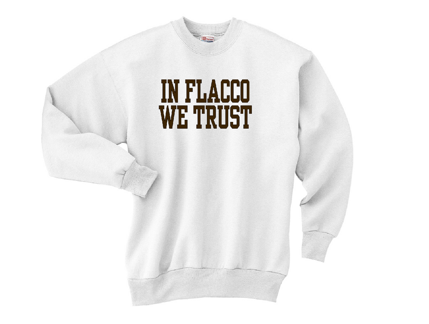 In Flacco We Trust Crewneck Sweatshirt