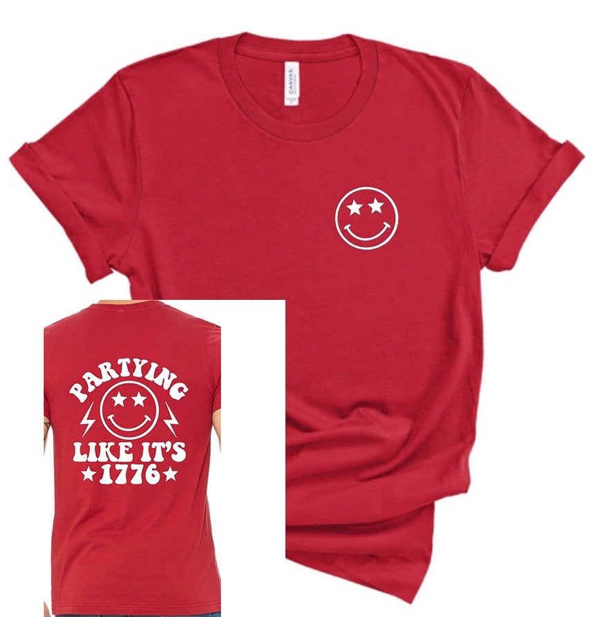 Partying Like It’s 1776 Front/Back July 4 Bella Canvas T-shirt
