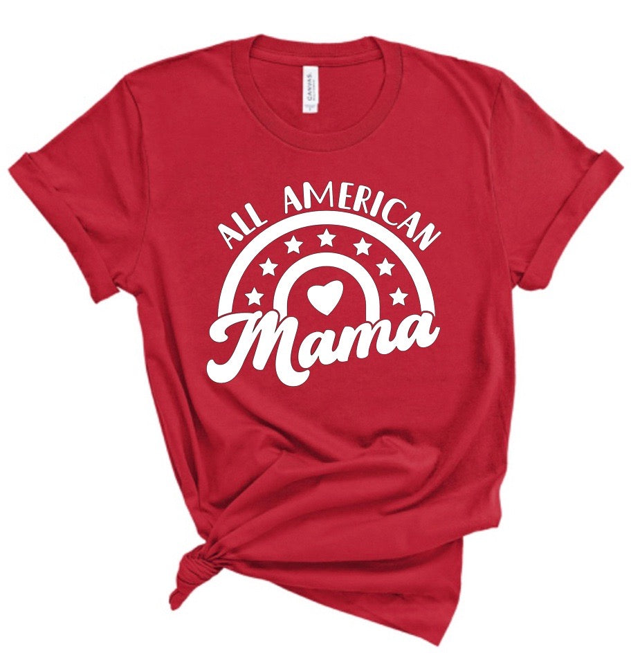 All American Mama July 4 Bella Canvas T-shirt