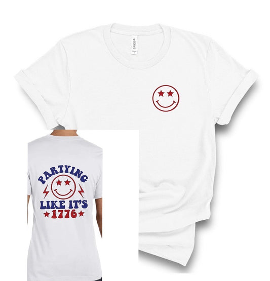 Partying Like it’s 1776 Front/Back Design July 4 Bella Canvas T-shirt