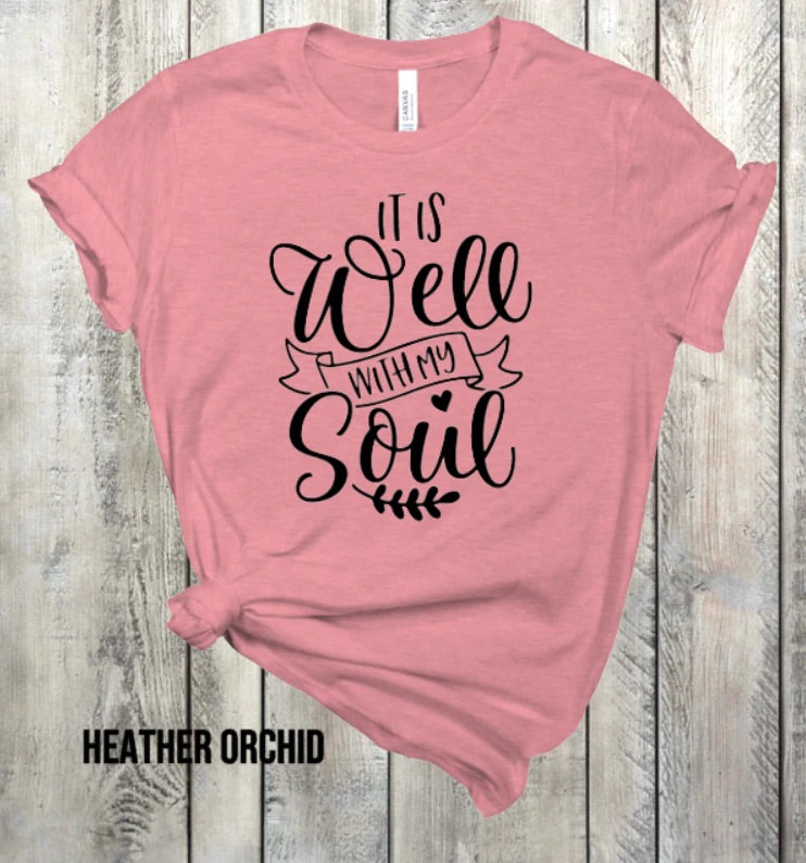 It Is Well With My Soul Bella Canvas T-shirt
