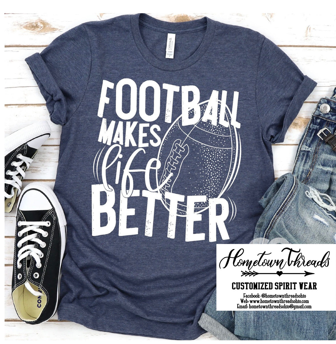 Football Makes Life Better Bella Canvas T-shirt