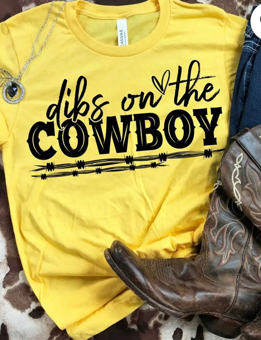 Dibs on the Cowboy Bella Canvas T-shirt
