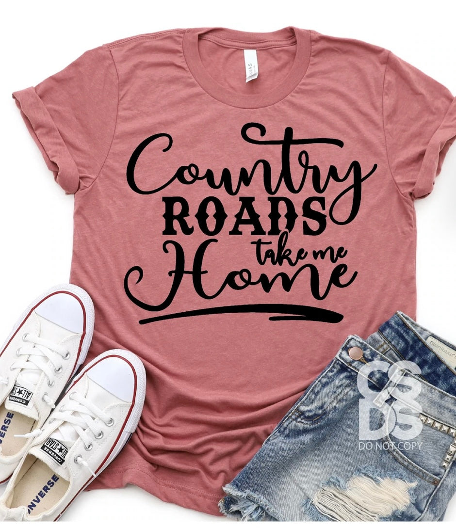 Country Roads Take me Home Bella Canvas T-shirt