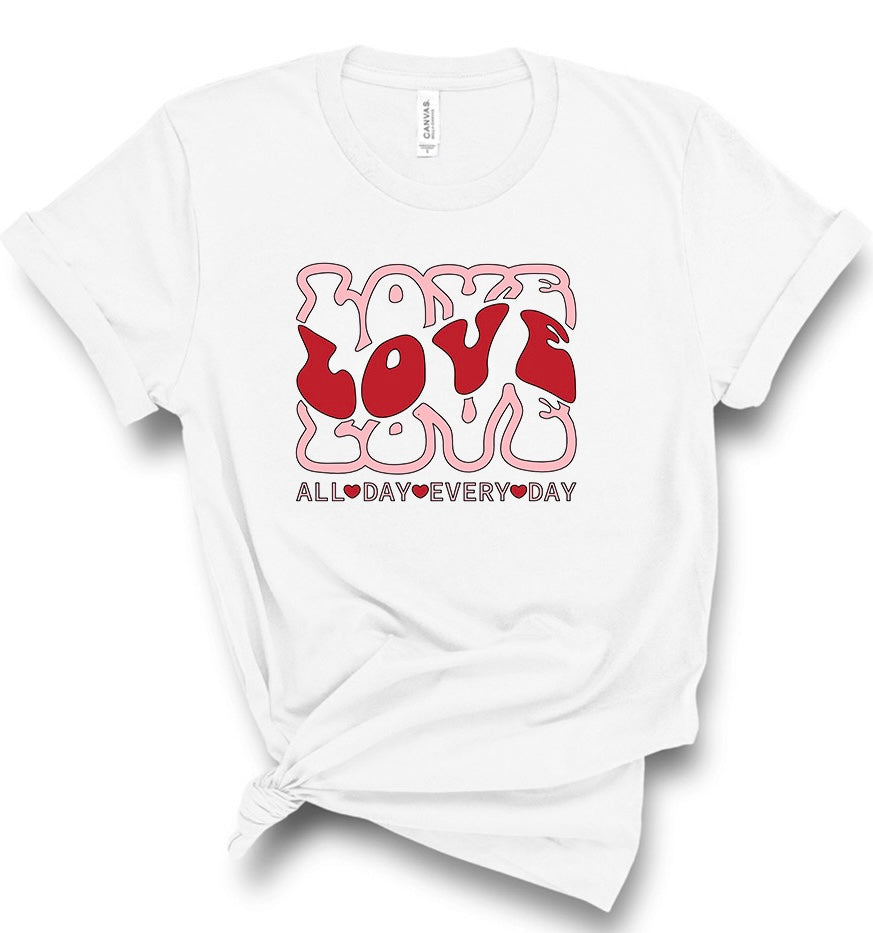 Love x3 All Day Every Day Valentine’s Day Bella Canvas T-shirt