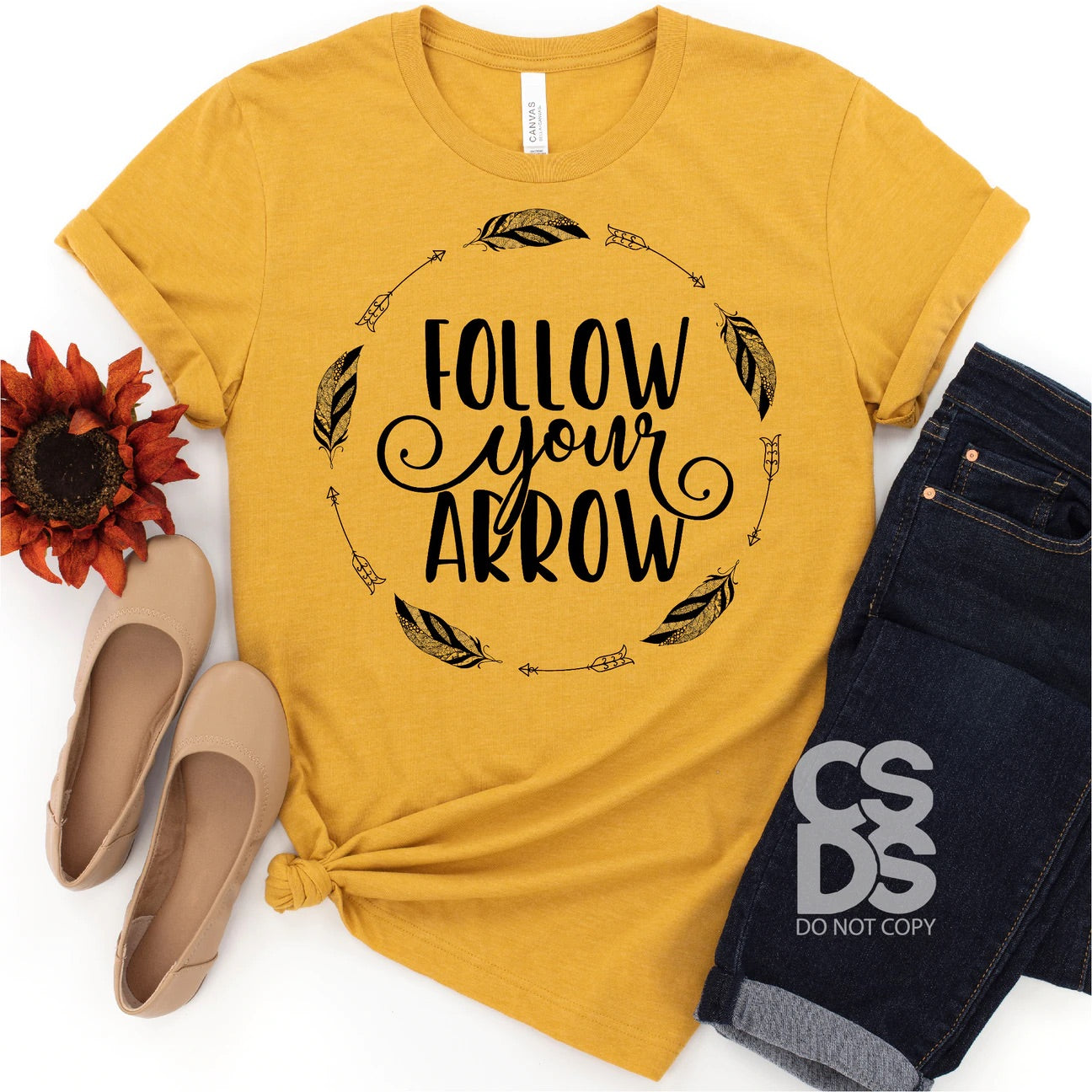 Follow Your Arrow Bella Canvas T-shirt